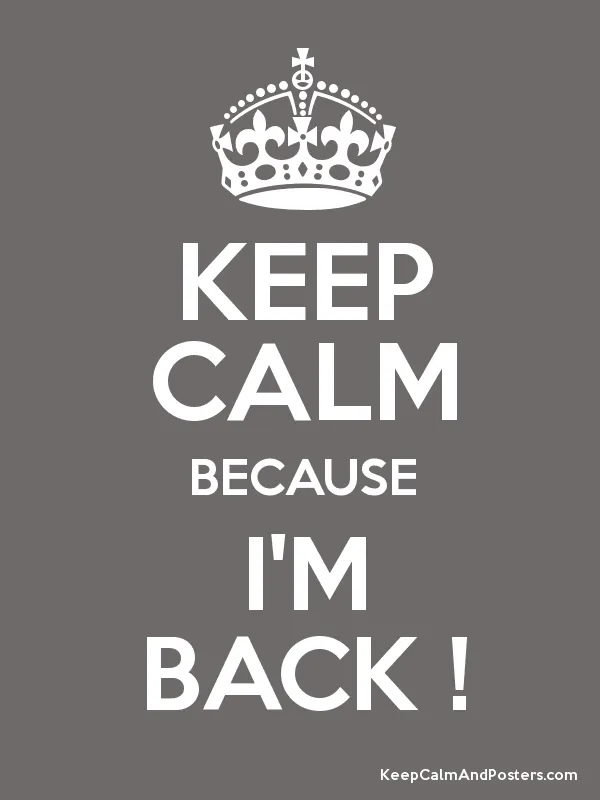 Image result for I'm back