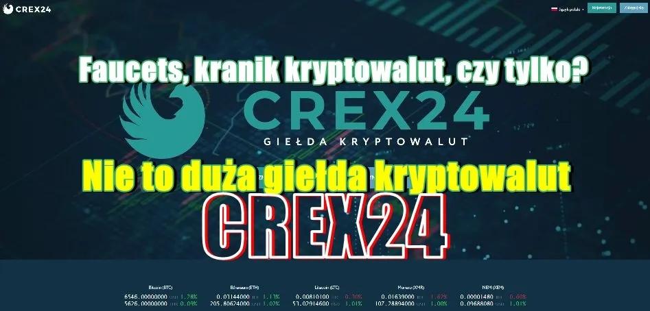 Faucets, kranik kryptowalut, czy tylko Nie to duża giełda kryptowalut CREX24