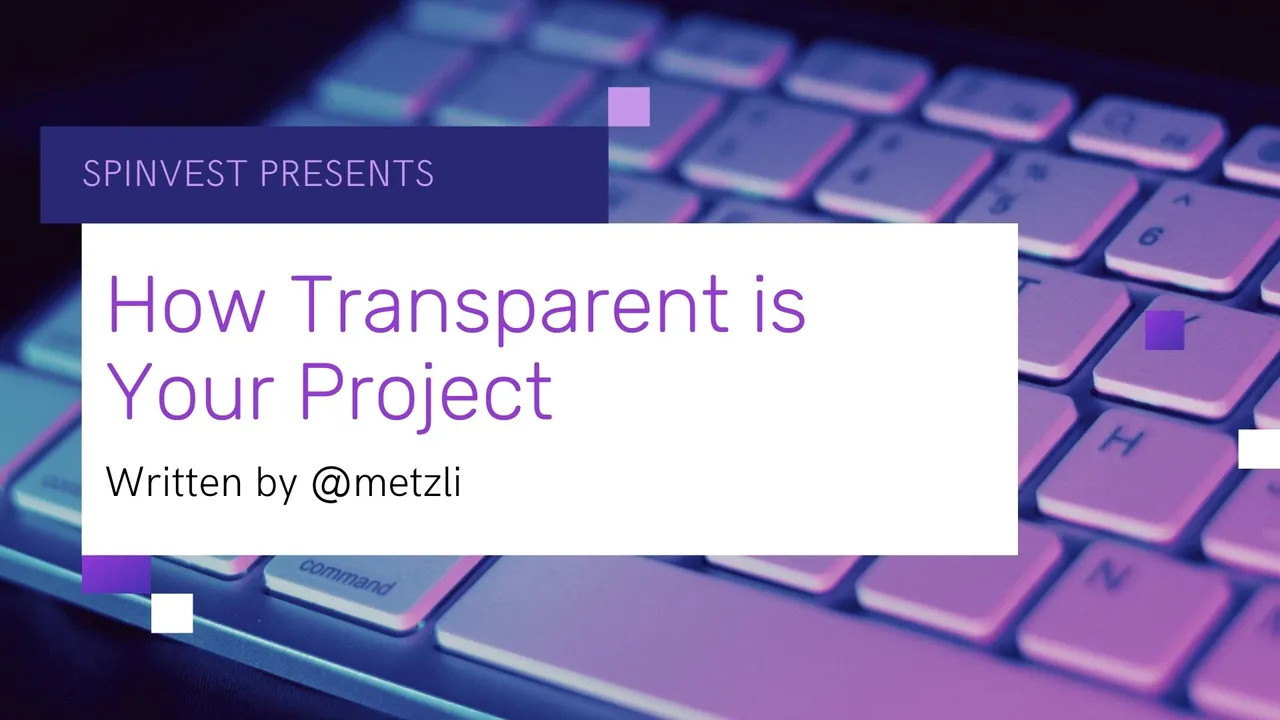 How Transparent is Your Project .jpg