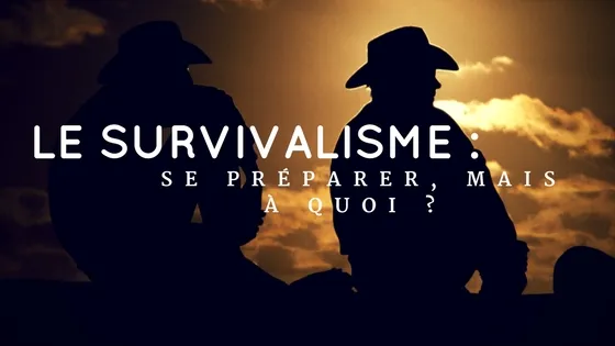 Le survivalisme _.jpg