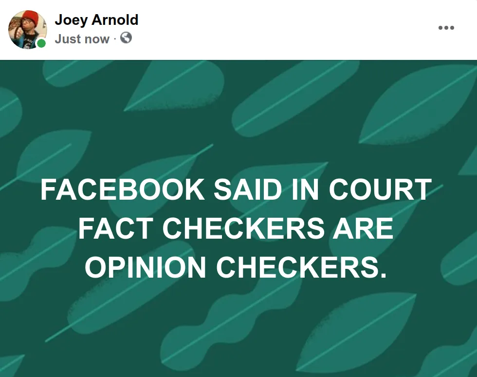 Screenshot at 2021-12-12 17:07:33 FACEBOOK SAID IN COURT FACT CHECKERS ARE OPINION CHECKERS.png
