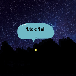 Etc e Tal... avatar